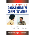 The Art of Constructive Confrontation - Hardcover