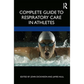 Complete Guide to Respiratory Care in Athletes - Paperback