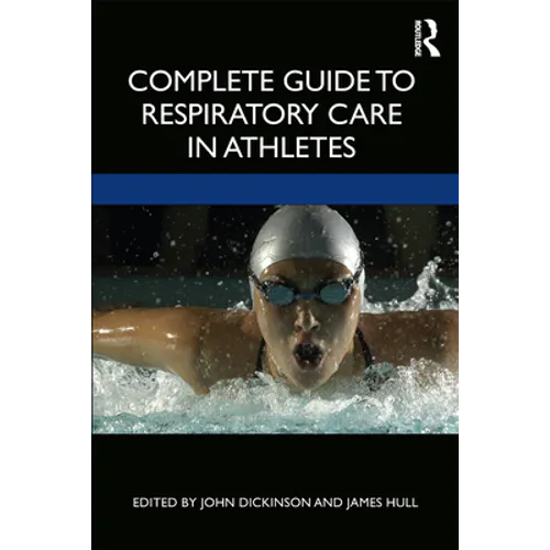 Complete Guide to Respiratory Care in Athletes - Paperback