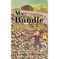 My Bundle of Early Life - Hardcover