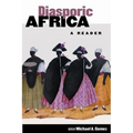 Diasporic Africa: A Reader - Paperback