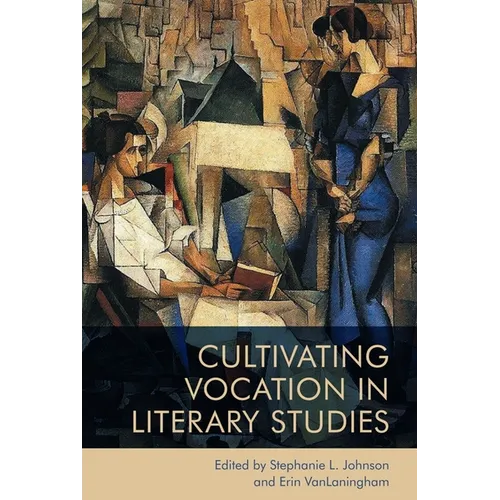 Cultivating Vocation in Literary Studies - Paperback