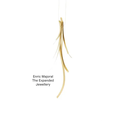 Enric Majoral: The Expanded Jewellery - Hardcover