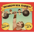 Boardwalk Babies - Hardcover
