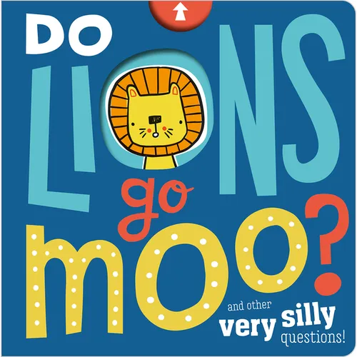 Do Lions Go Moo? - Board Book