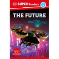 DK Super Readers Level 4 the Future - Hardcover
