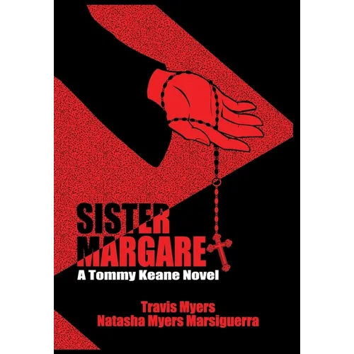 Sister Margaret, A Tommy Keane Novel - Hardcover