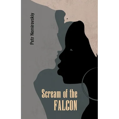Scream of the Falcon - Paperback