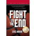 Fight to the End - Paperback