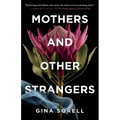 Mothers and Other Strangers - Paperback