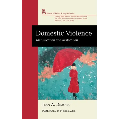 Domestic Violence: Identification and Restoration - Paperback