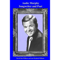 Audie Murphy Songwriter and Poet - Paperback