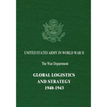 Global Logistics and Strategy: 1940-1943