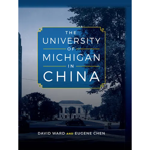 The University of Michigan in China - Hardcover
