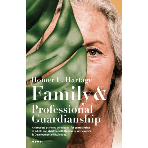 Family And Professional Guardianship - Paperback