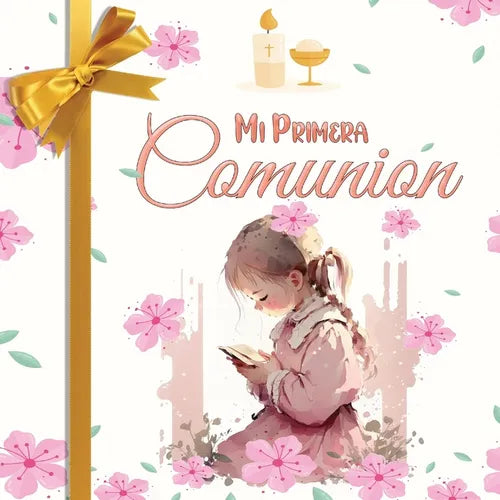 Mi Primera Comunión: Libro de invitados para Comunión Niña, Álbum 40 paginas a color, Letra Grande. - Paperback