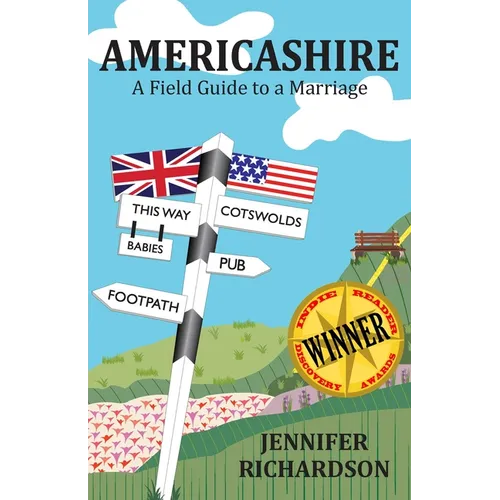 Americashire: a Field Guide to a Marriage - Paperback