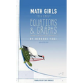 Math Girls Talk about Equations & Graphs - Hardcover