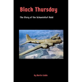 Black Thursday: The Story of the Schweinfurt Raid