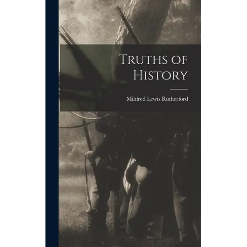 Truths of History