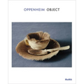 Oppenheim: Object: MoMA One on One Series - Paperback