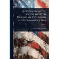 Letters From the South, Written During an Excursion in the Summer of 1816