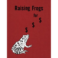 Jason Fulford: Raising Frogs for $ $ $ - Hardcover