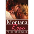 Montana Rose - Paperback