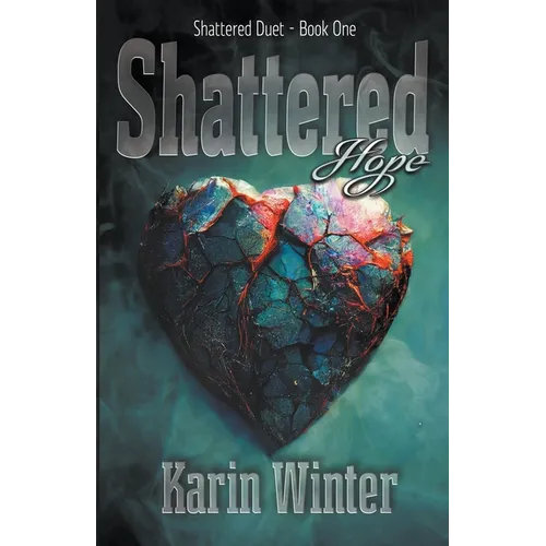 Shattered Hope - Paperback