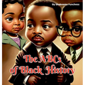 The ABCs of Black History - Hardcover