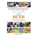 Embracing Scripture: Esther and Ruth - Paperback