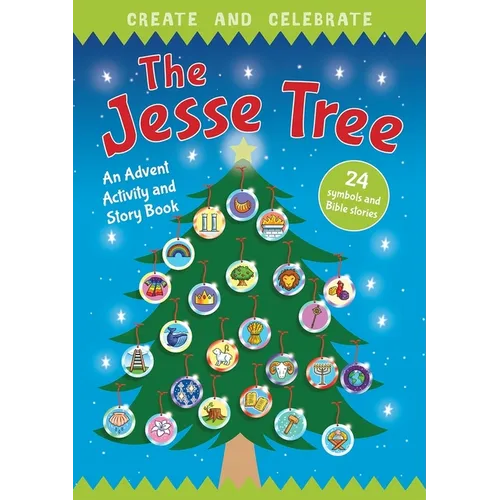 Create and Celebrate: The Jesse Tree: An Advent Activity and Story Book - Paperback