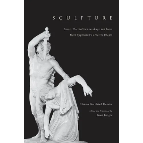 Sculpture: Some Observations on Shape and Form from Pygmalion's Creative Dream - Paperback