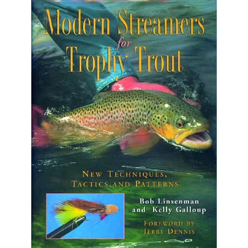 Modern Streamers for Trophy Trout: New Techniques, Tactics, and Patterns - Paperback