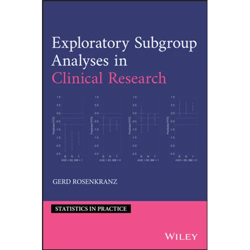 Exploratory Subgroup Analyses in Clinical Research - Hardcover