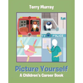 Picture Yourself: A Children's Career Book - Paperback
