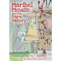Maribel Mouse: (and the Barn Bakery) - Paperback