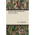 The Red Lodge (Fantasy and Horror Classics) - Paperback