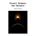 Stanley Kubrick: The Odysseys - Paperback