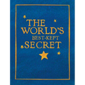 The World's Best-Kept Secret - Hardcover