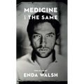 Medicine and the Same - Paperback