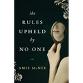 The Rules Upheld by No One - Paperback