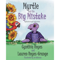 Myrtle and the Big Mistake: Myrtle the Purple Turtle Series - Paperback