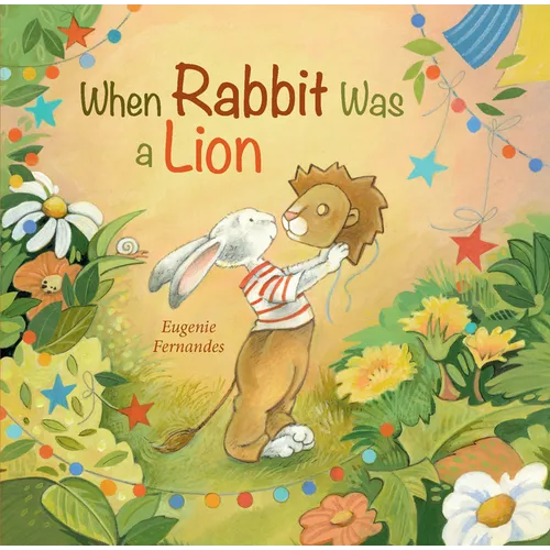 When Rabbit Was a Lion - Hardcover