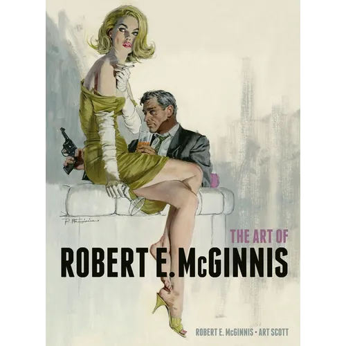 The Art of Robert E. McGinnis - Hardcover