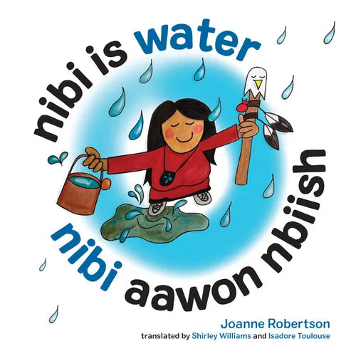 Nibi Is Water/Nibi Aawon Nbiish - Board Book