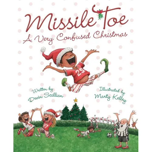 Missile Toe: A Very Confused Christmas - Hardcover
