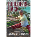 Builders Back: Building a Strong & Healthy Back For Life - Paperback