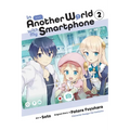 In Another World with My Smartphone, Vol. 2 (Manga) - Paperback