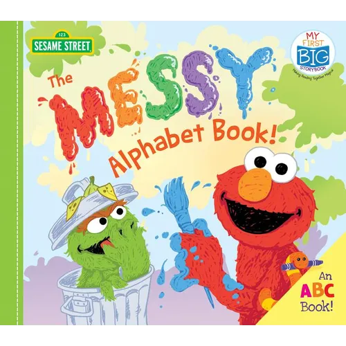 The Messy Alphabet Book!: An ABC Book! - Board Book